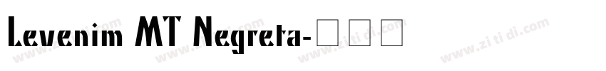 Levenim MT Negreta字体转换